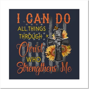 I Can Do All Things Through Christ Who Strengthens Me Posters and Art